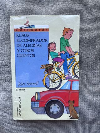 Klaus, el Comprador de Alegrias, y Otros Cuentos