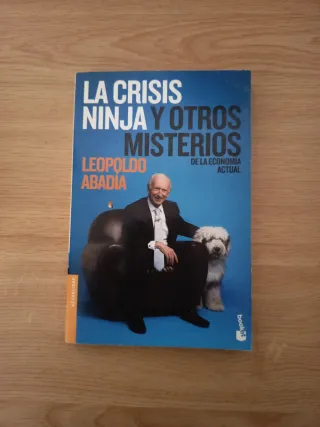 La Crisis Ninja y otros misterios de la economí...