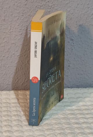 La ópera secreta. Mozart y la partitura masónica