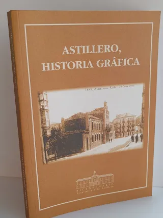 Astillero, historia gráfica
