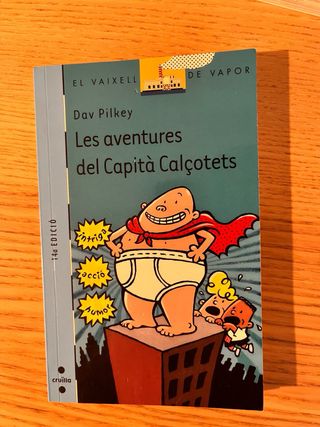 Les aventures del Capità Calçotets (El Barco de...