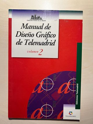 Manual de Diseño Gráfico de Telemadrid. Volumen 2