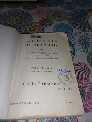 La estructura metálica hoy