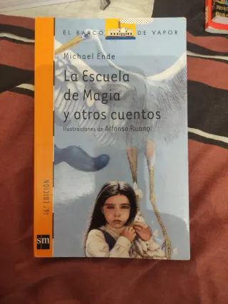 La escuela de magia y otros cuentos (Barco de v...