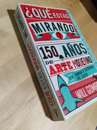 ¿Qué estás mirando?: 150 años de arte moderno