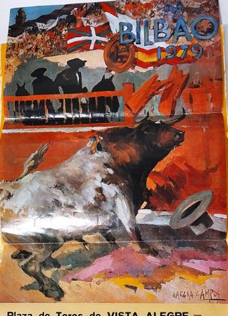 2 Carteles Toros Bilbao 1977/1979 y 5 Pases 1981