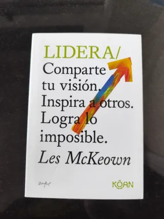 Libro Lidera. Comparte tu visión. Inspira a otros