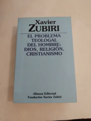 El problema teologal del hombre Dios, religión,...