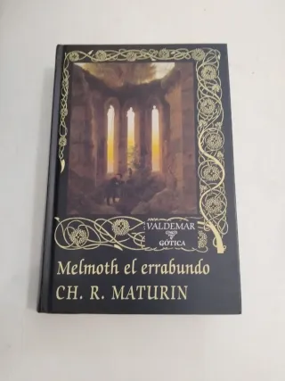 Melmoth el errabundo (Gótica) (Spanish Edition)