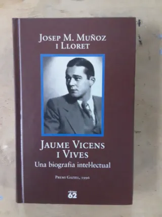 Jaume Vicens i Vives (1910-1960).: Una biografi...