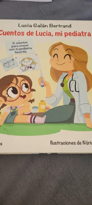 Tapa dura: Cuentos de Lucía, mi pediatra. Lucía Ga
