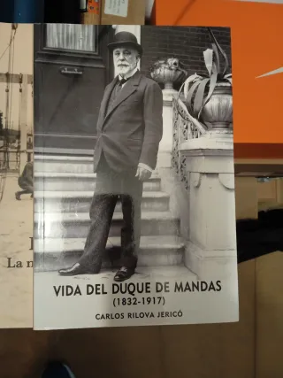 Vida del duque de Mandas (1832-1917)