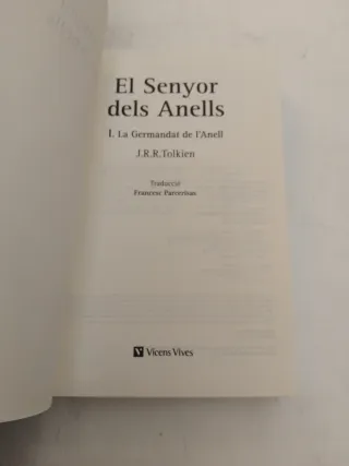 El Senyor Dels Anells I.: La Germandat De L'anell
