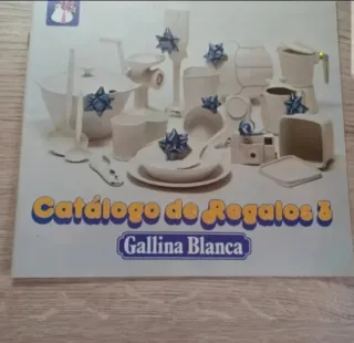 Catálogos antiguos Gallina Blanca - Regalos