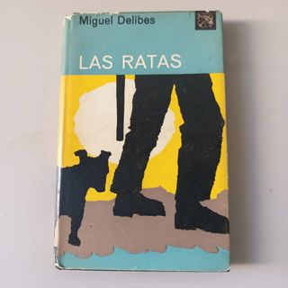 Las ratas. Miguel Delibes.