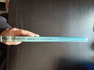 Espíritus, héroes y cazadores de la mitología de l