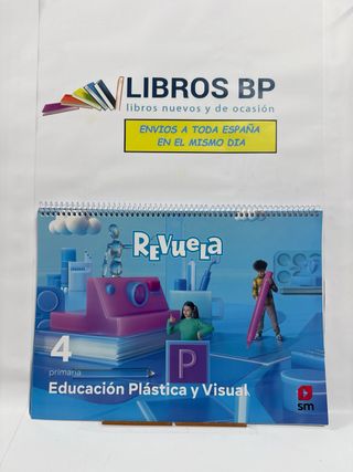Educación Plástica y Visual. 4 Primaria. Revuela