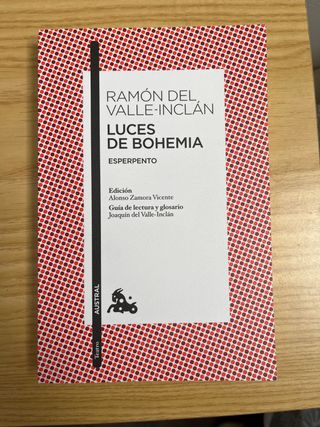 Luces de Bohemia: Esperpento. Edición de Alonso...