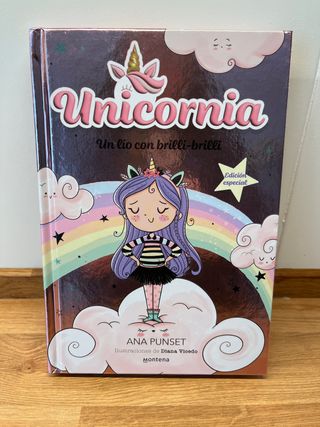 Unicornia 1 - Un lío con brilli-brilli (edición...