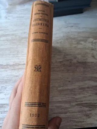Aritmetica razonada. Libro de texto antiguo 1932