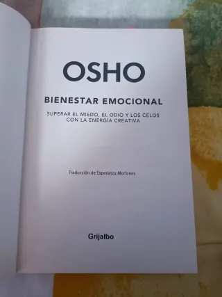 Superar el miedo el odio y los celos.  Osho.