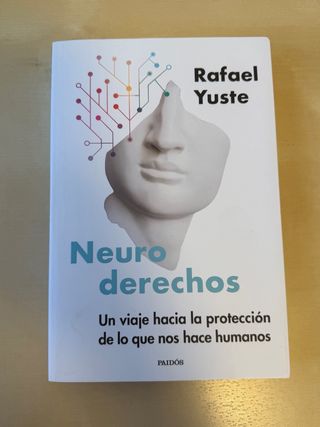 Neuroderechos: Un viaje hacia la protección de ...
