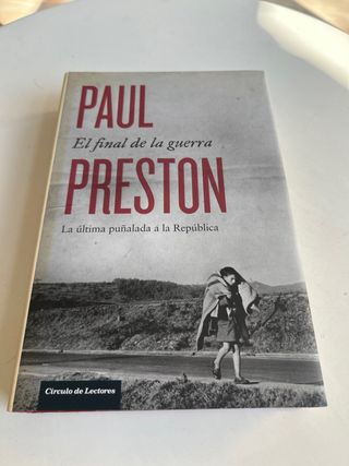 El final de la guerra - Paul Preston
