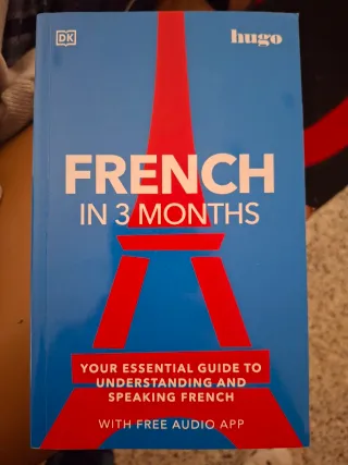 French in 3 Months with Free Audio App Your Ess...