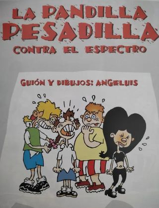 Pandilla pesadilla. Angeluis. Cómic