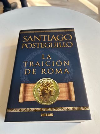 La Traición de Roma - Santiago Posteguillo