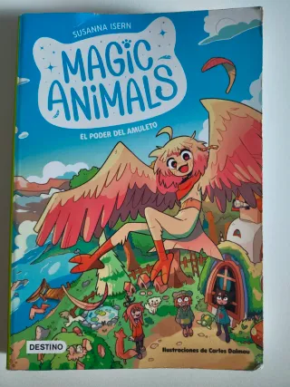 Magic Animals 1. El poder del amuleto.
