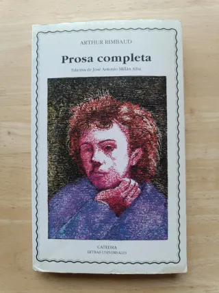 Prosa completa (Letras Universales) (Spanish Ed...