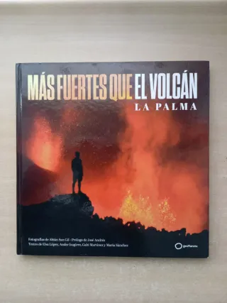 Más fuertes que el volcán. La Palma.