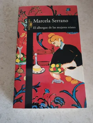 El albergue de las mujeres tristes (HISPANICA) ...