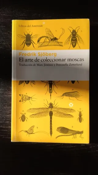 El arte de coleccionar moscas