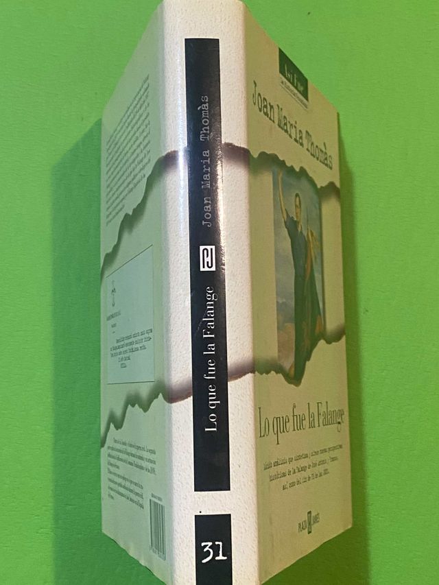 Lo que fue la Falange (Joan Maria Thomàs)