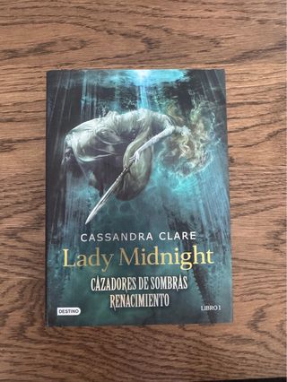 Lady Midnight. Cazadores de sombras: Renacimien...
