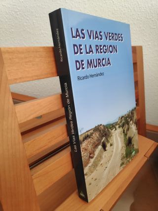 Las Vías Verdes de la Región de Murcia