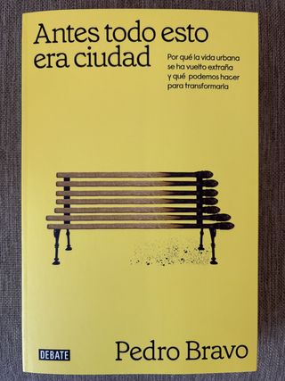Antes todo esto era ciudad
