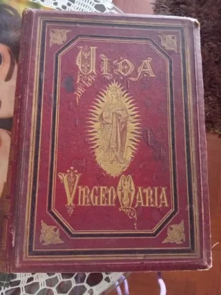 Libro antiguo. Vida de la Virgen María.