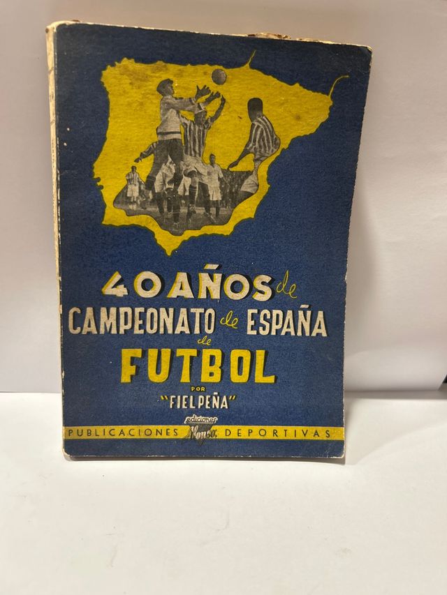 Libro 40 años campeonato de España futbol