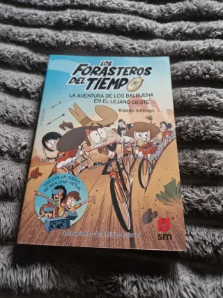 Los Forasteros del Tiempo 1: La aventura de los...