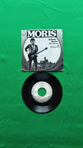 Vinilo 7" Moris -Sábado Noche/Nocturno de princesa
