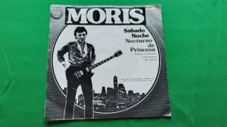Vinilo 7" Moris -Sábado Noche/Nocturno de princesa