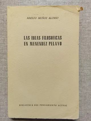Las Ideas Filosóficas en Menéndez Pelayo