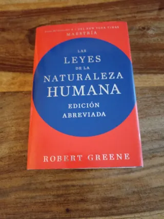 Las leyes de la naturaleza humana. Edición abre...