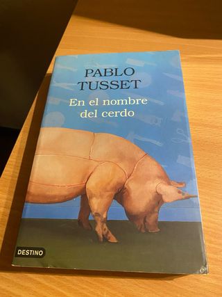 Libro En el nombre del cerdo de Pablo Tusset