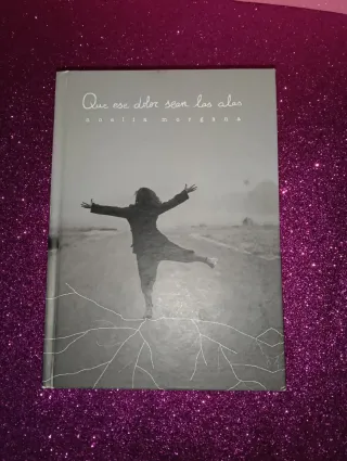 Libro Que ese dolor sean las alas