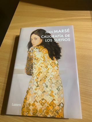 Caligrafía de los sueños - Juan Marsé