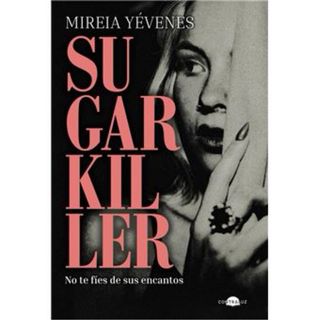 Sugar Killer - Novela Suspense